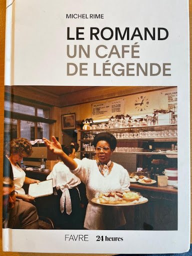 Couverture du livre Le Romand, un café de légende